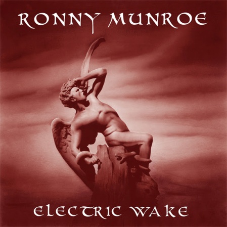 Ronny Munroe Electric Wake